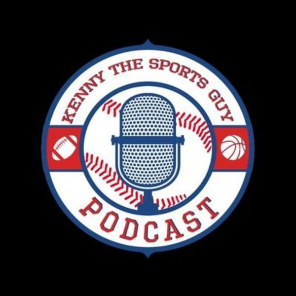 Kenny The Sports Guy Podcast